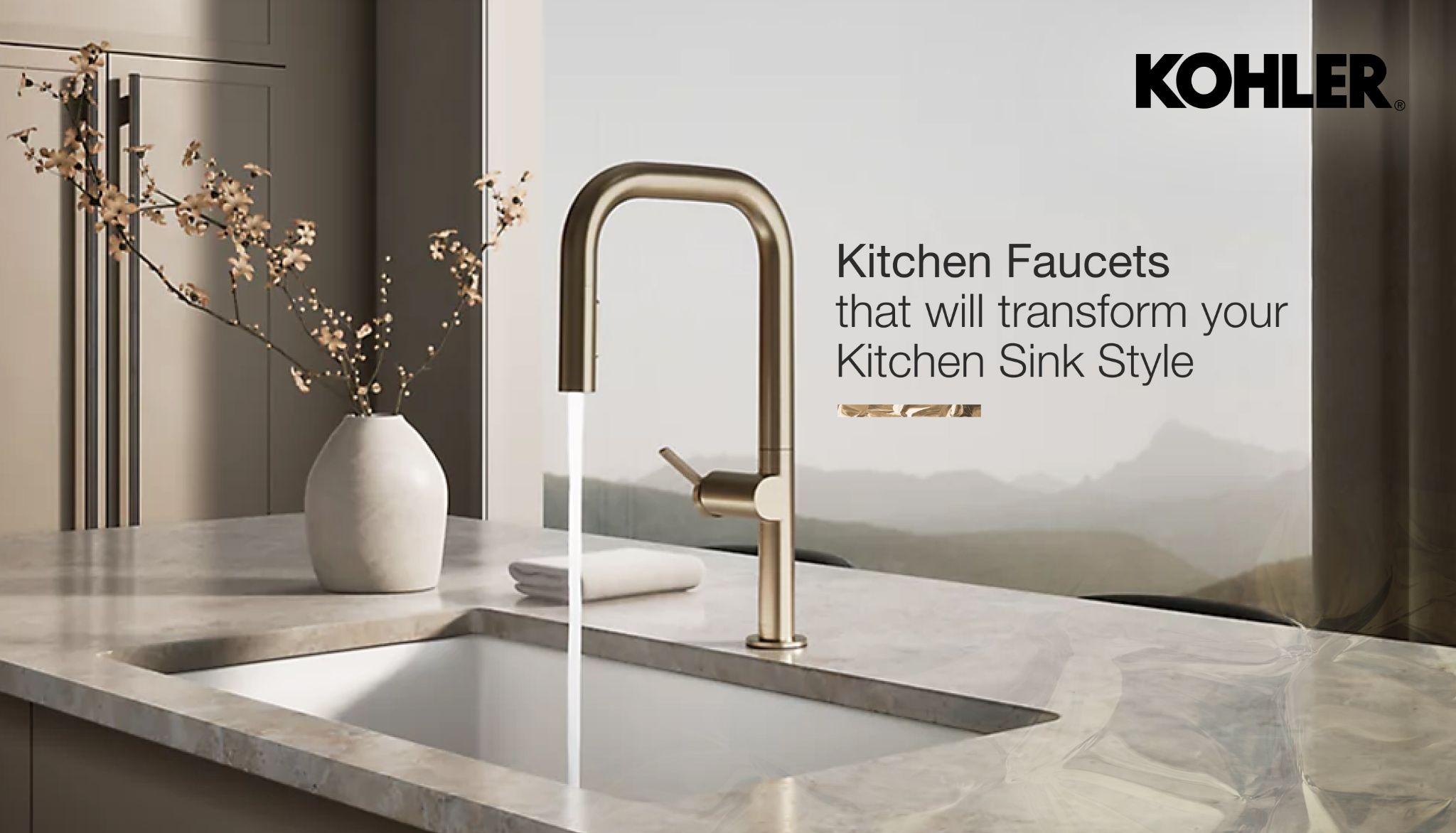 Kohler Kitchen Faucets That Will Transform Your Kitchen Sink Style