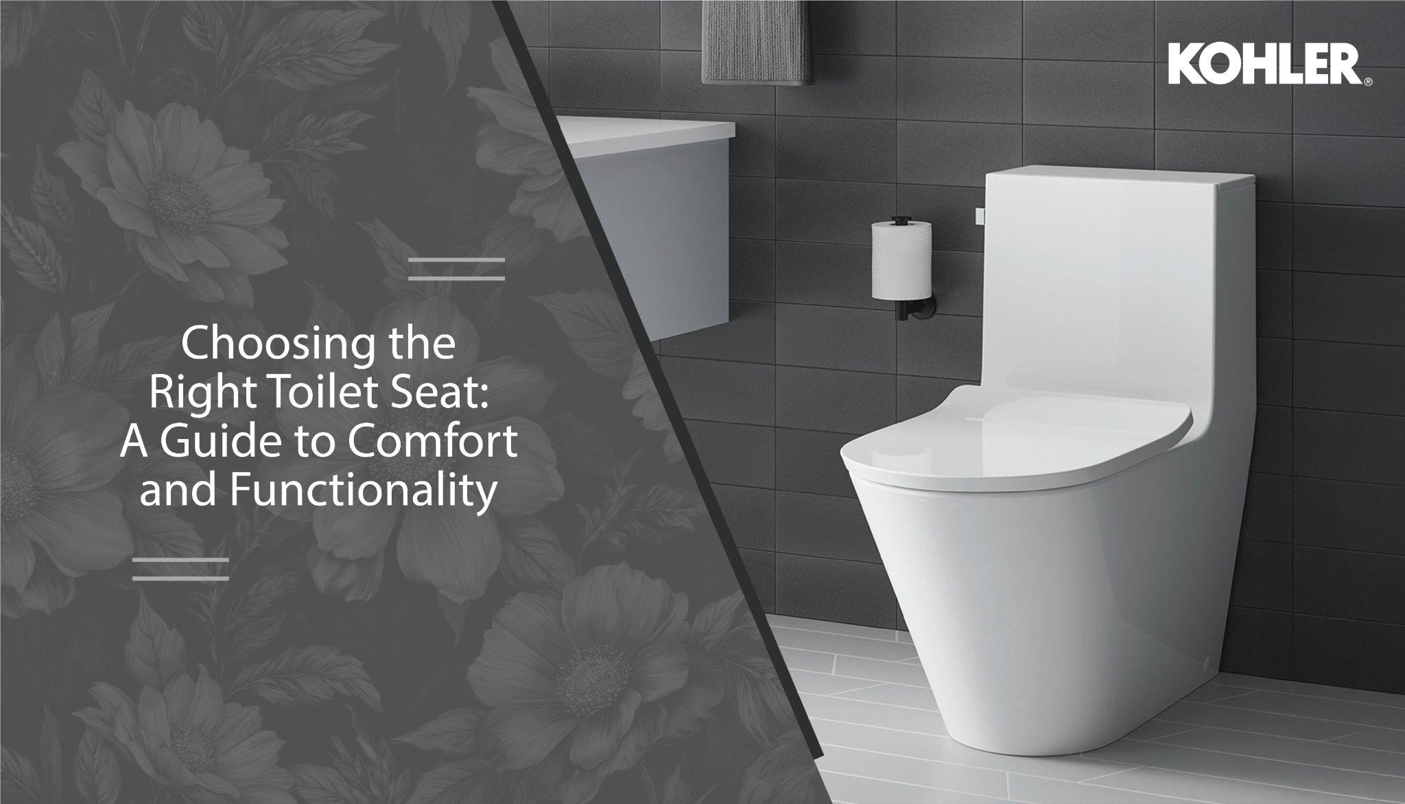 Choosing the Right Toilet Seat: A Guide to Comfort and Functionality